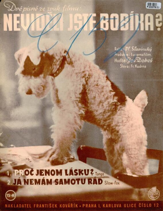 Dvě písně ze zvuk. filmu: Neviděli jste Bobíka?