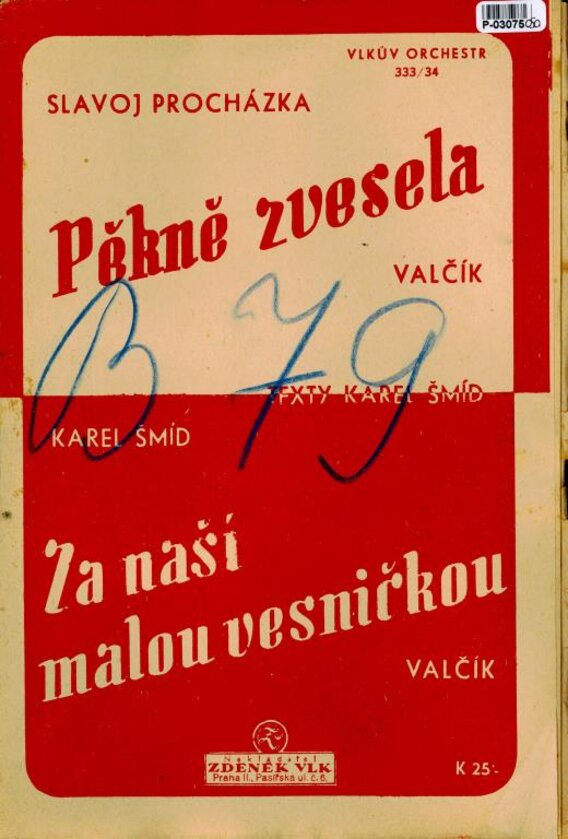 Vlkův orchestr 333/34 - Pělně zvesela, Za naší malou vesničkou