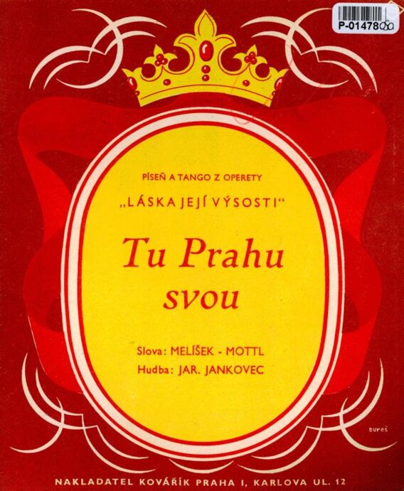 Tu Prahu svou - Láska její výsosti