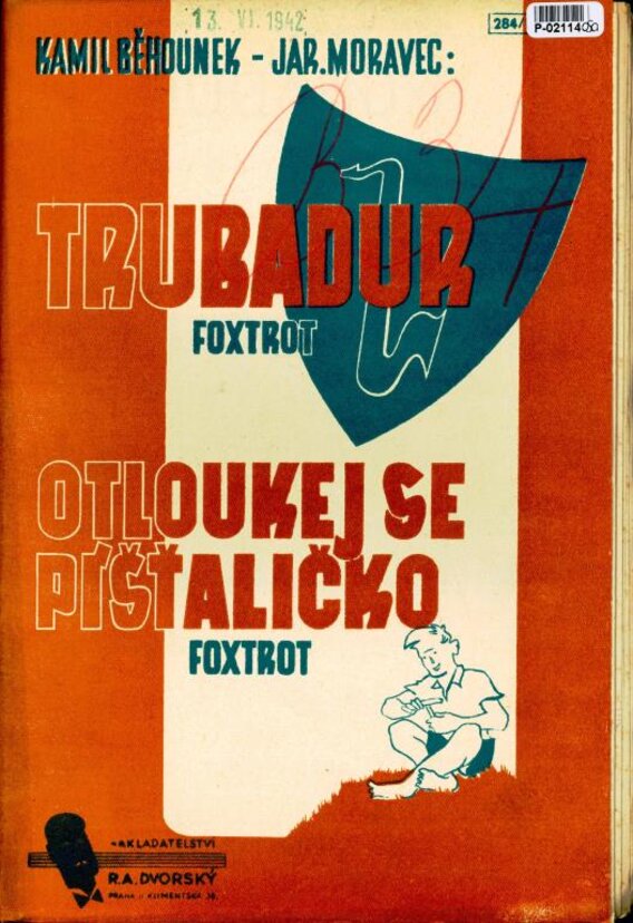 Trubadur, Otloukej se píšťaličko