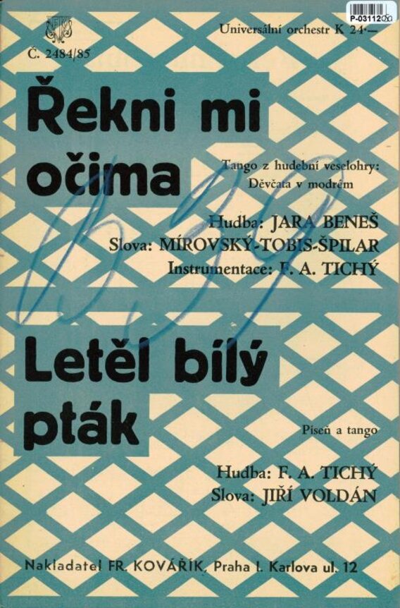 Universální orchestr č. 2484/85 - Řekni mi očima, Letěl bílý pták