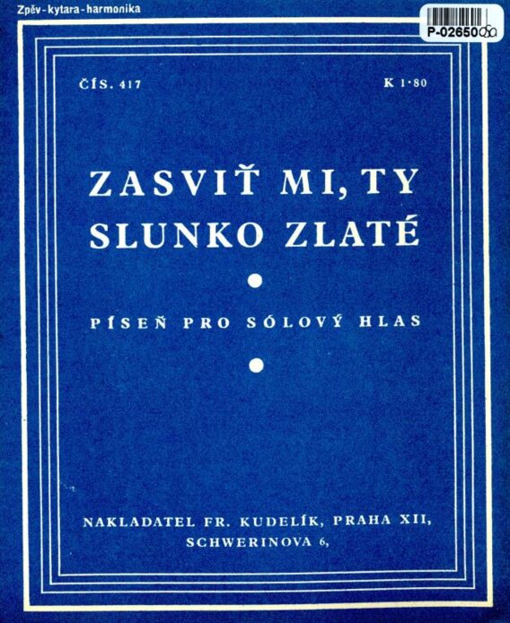 Zpěv - kytara - harmonika č. 417 - Zasviť mi, ty slunko zlaté