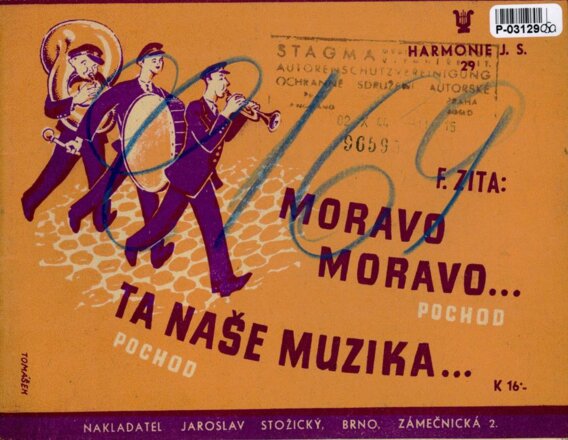 Harmonie J. S. 29 - Moravo Moravo..., Ta naše muzika...