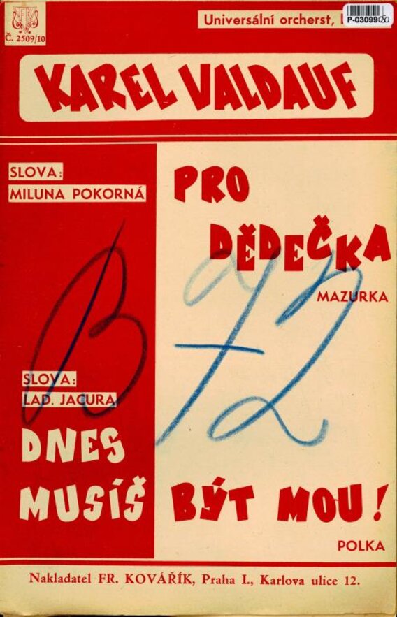 Universální orchestr č. 2509/10 - Pro Dědečka, Dnes musíš být mou!