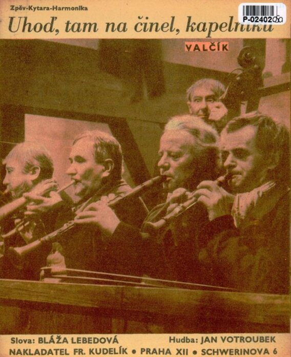 Uhoď, tam na činel, kapelníku