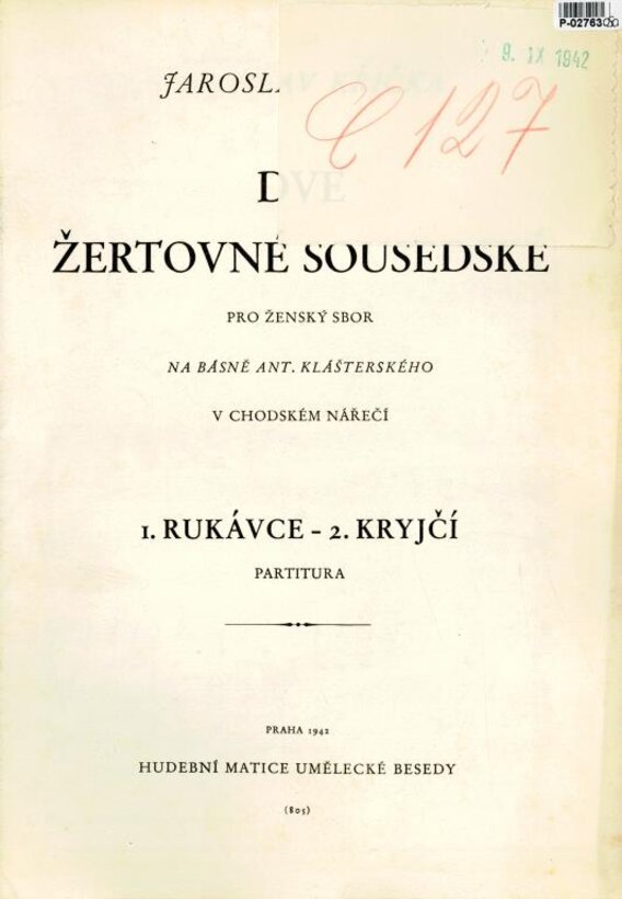 Dvě žertovné sousedské - 1. Rukávce, 2. Kryjčí