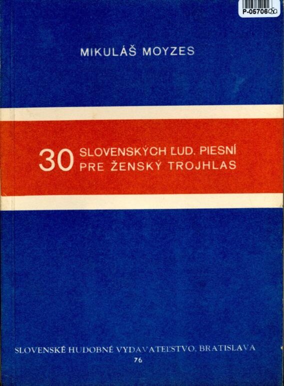 30 slovenských lud. piesní pre ženský trojhlas