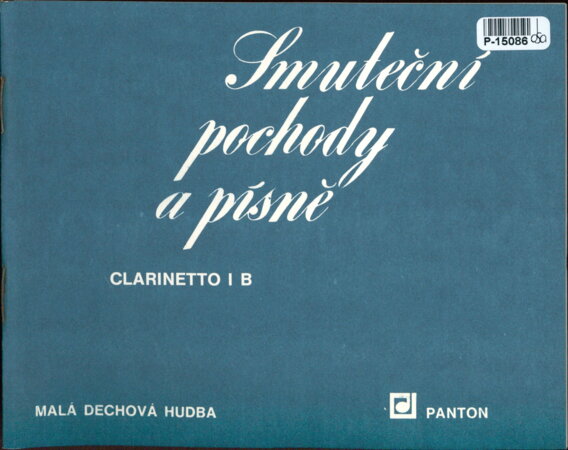 Malá dechová hudba - Smuteční pochody a písně - Clarinetto I B