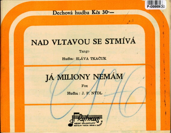 Nad Vltavou se stmívá, Já miliony nemám