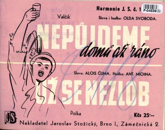 Nepůjdeme domů až ráno, Už se nezlob