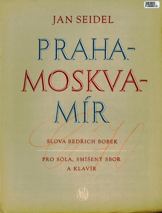 Praha-Moskva-Mír
