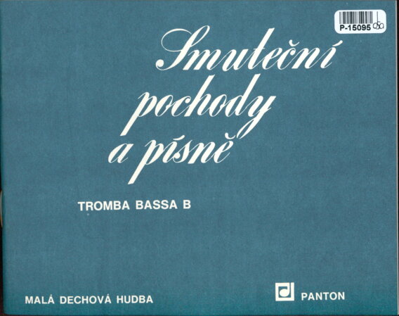 Malá dechová hudba - Smuteční pochody a písně - Tromba bassa B