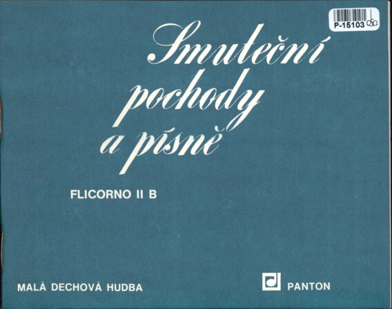Malá dechová hudba - Smuteční pochody a písně - Flicorno II B