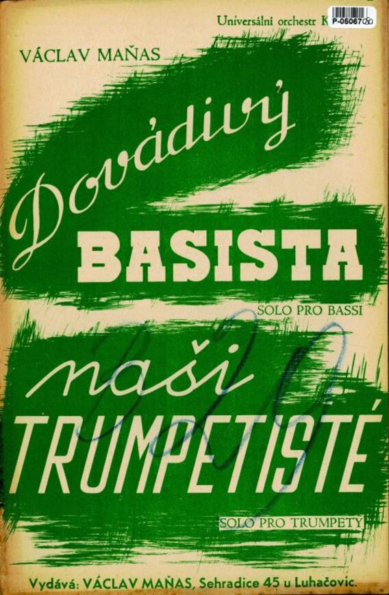 Dovádivý basista, Naši trumpetisté