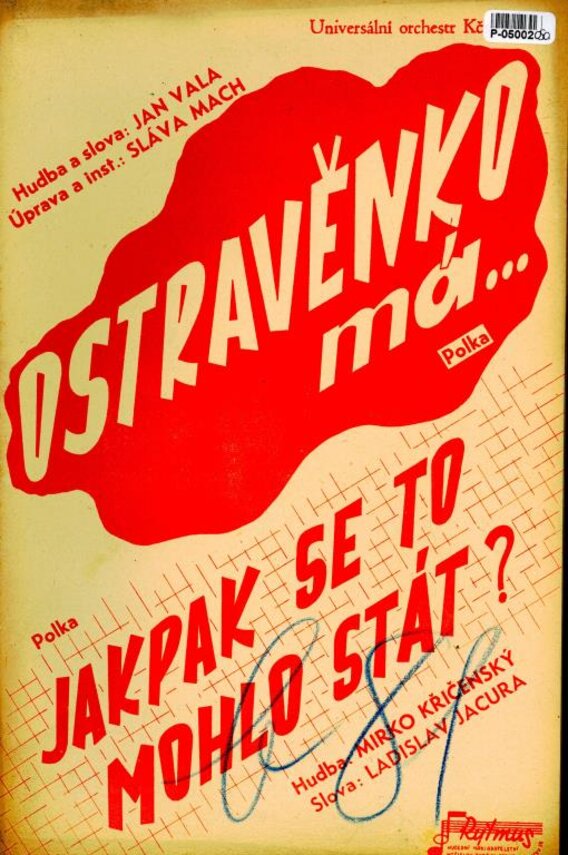 Ostravěnko má, Jakpak se to mohlo stát?