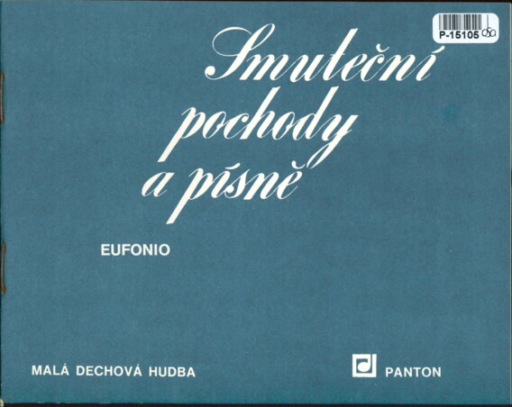 Malá dechová hudba - Smuteční pochody a písně - Eufonio