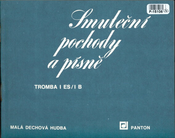 Malá dechová hudba - Smuteční pochody a písně - Tromba I ES/ I B