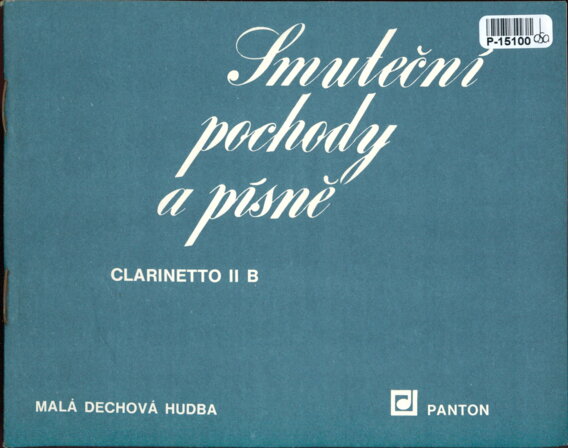 Malá dechová hudba - Smuteční pochody a písně - Clarinetto II B