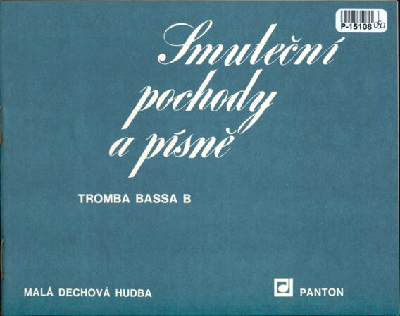 Malá dechová hudba - Smuteční pochody a písně - Tromba bassa B