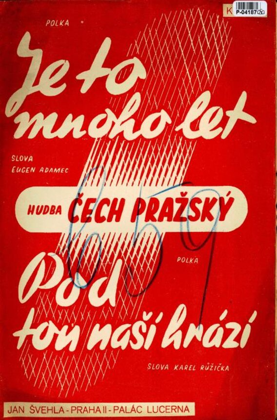 Je to mnoho let, Pod tou naší hrází