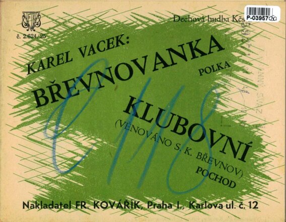 Břevnovanka, Klubovní