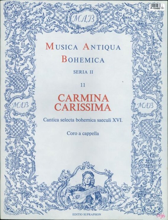 Musica Antiqua Bohemica 11 - Carmina carissima