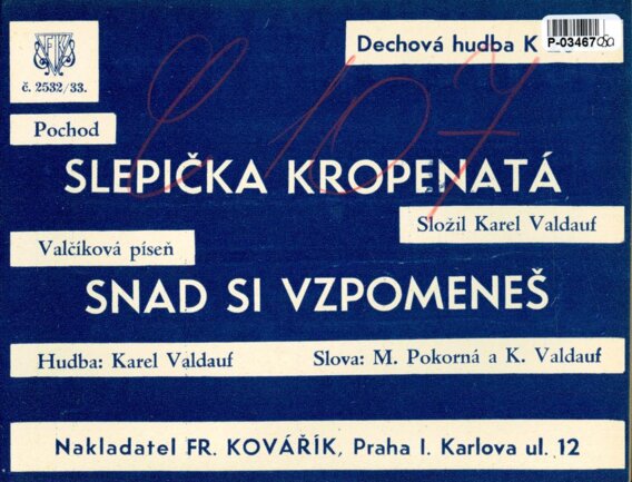 Dechová hudba č. 2532/33 - Slepička kropenatá, Snad si vzpomeneš