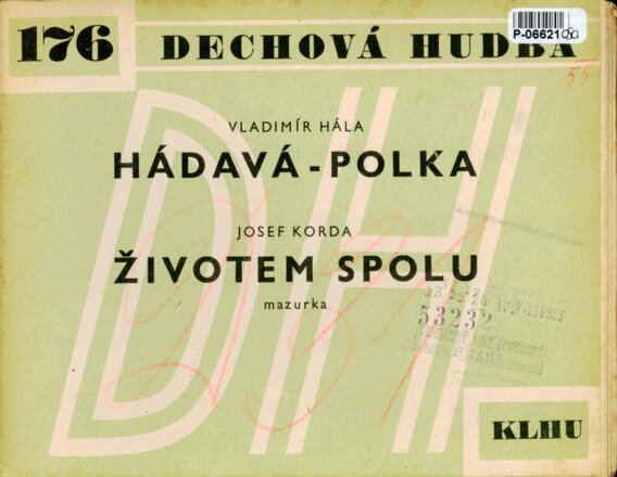 Dechová hudba 176 - Hádavá, Životem spolu