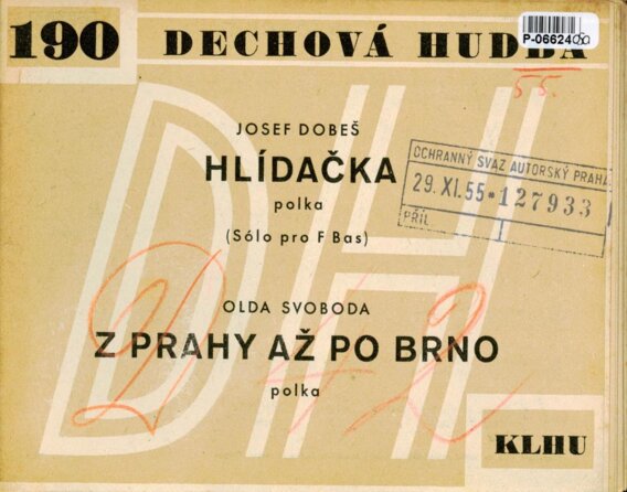Dechová hudba 190 - Hlídačka, Z prahy až po Brno