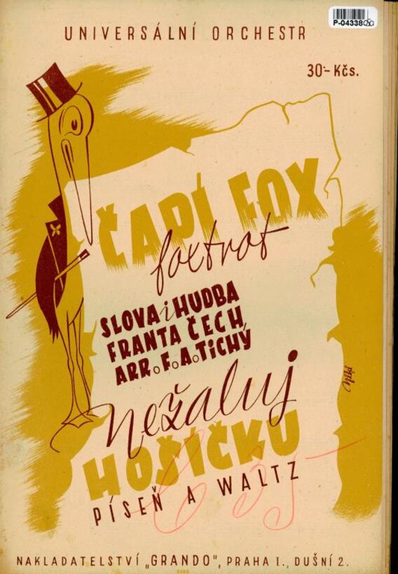 Čapí fox, Nežaluj hošíčku