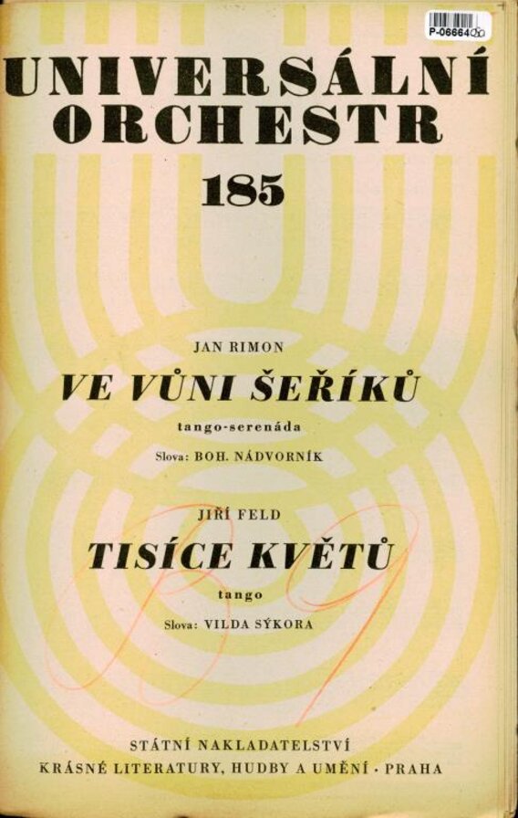 Universální orchestr 185 - Ve vůni šeříků, Tiscíce květů