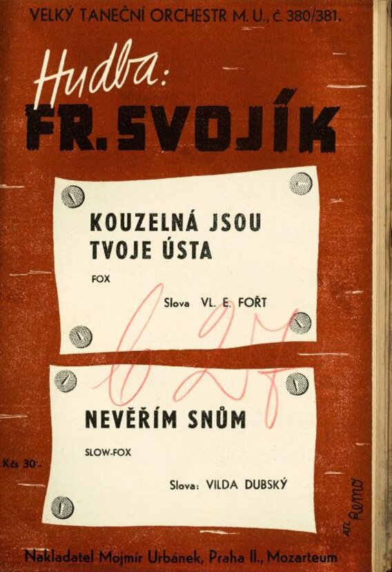 Vel. tan. orchestr M.U. č. 380/381; Kouzelná jsou tvoje ústa, Nevěřím snům