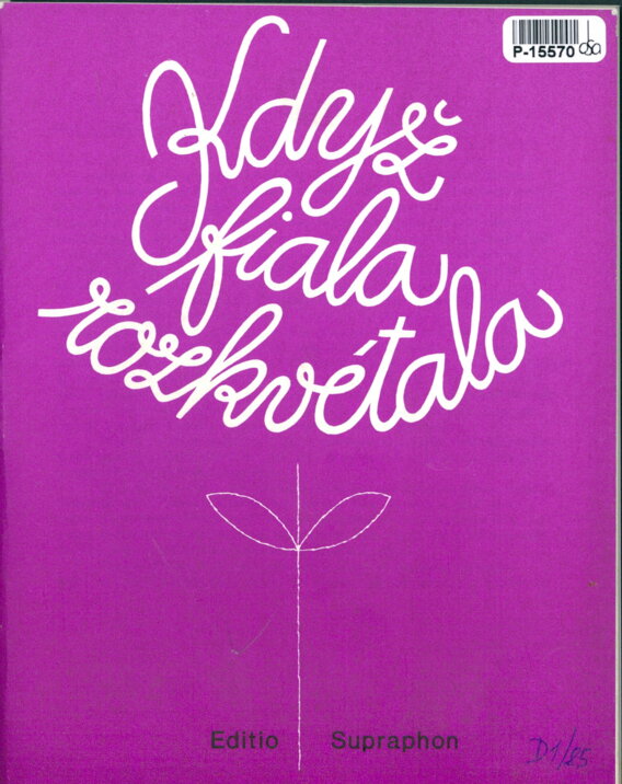 Když fiala rozkvétala