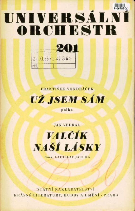 Universální orchestr 201 - Už jsem sám, Valčík naší lásky