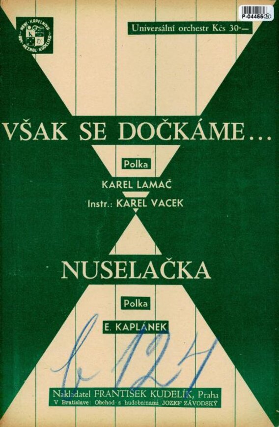 Však se dočkáme, Nuselačka