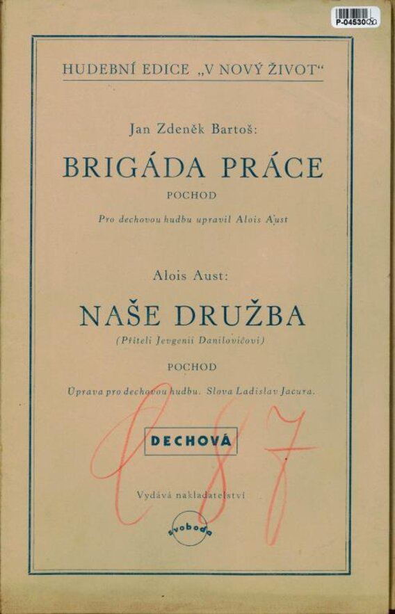 Brigáda práce, Naše družba