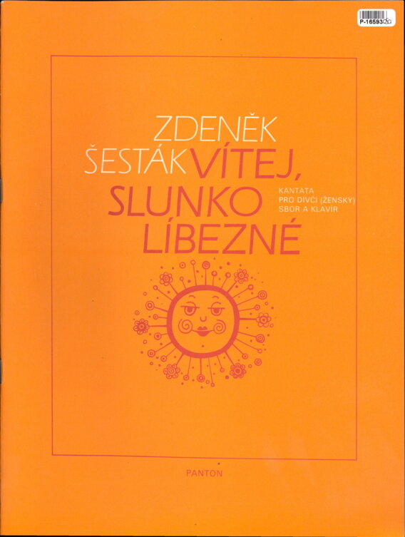 Vítej, slunko líbezné