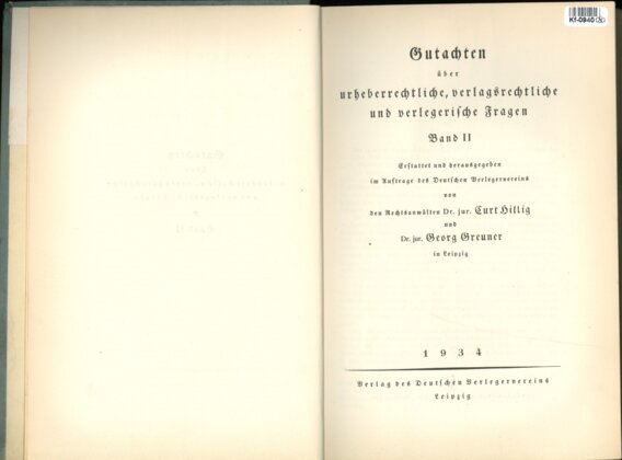 Gutachten über urheberrechtliche, verlagsrechtliche und verlegerifche Fragen - Band II.