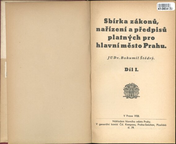Sbírka zákonů, nařízení a předpisů platných pro hlavní město Prahu - Díl I.