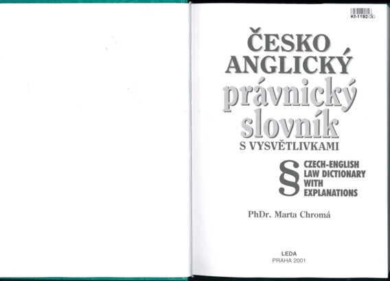 Česko Anglický právnický slovník s vysvětlivkami
