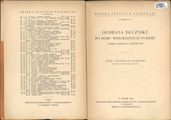 Sbírka právních pojednání svazek 52. - Ochrana dlužníků po dobu mimořádných poměrů (vládní nařízení č. 44/1940 Sb.)