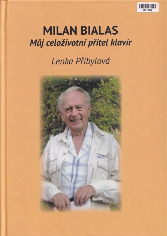 Milan Bialas: Můj celoživotní přítel klavír