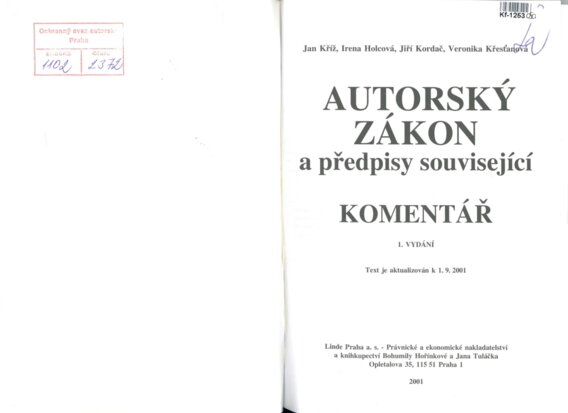 Autorský zákon a předpisy související - Komentář 1. vydání