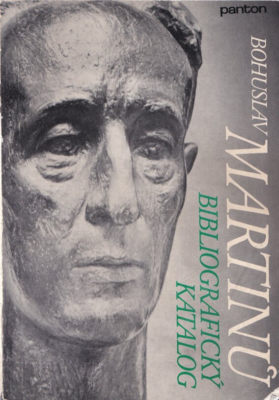 Bohuslav Martinů: Bibliografický katalog