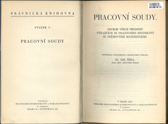 Pracovní soudy - Soubor všech předpisů týkajících se pracovního soudnictví se sněmovními materiáliemi