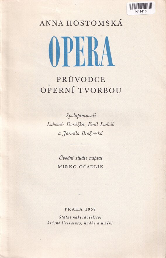 Opera: Průvodce operní tvorbou