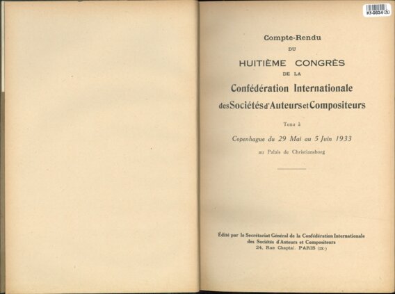 Compte - Rendu du Huitieme Congres de la Confédération Internationale des Sociétés d'Auteurs et Compositeurs