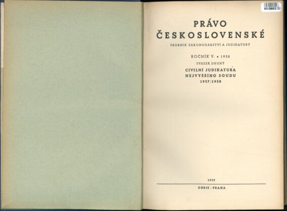 PRÁVO ČESKOSLOVENSKÉ SBORNÍK ZÁKONODÁRSTVÍ A JUDIKATURY - ROČNÍK V. SVAZEK DRUHÝ - CIVILNÍ JUDIKATURA NEJVYŠŠÍHO SOUDU