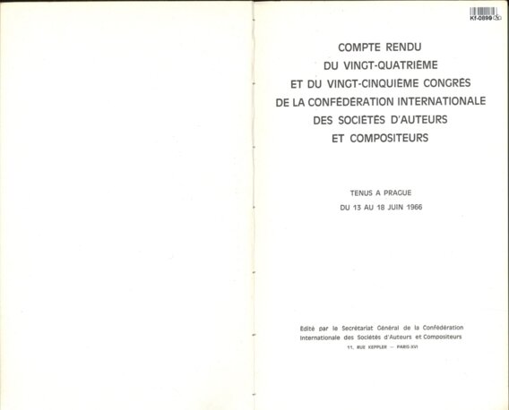 COMPTE RENDU DU VINGT - QUATRIEME ET DU VINGT - CINQUIEME CONGRES DE LA CONFÉDÉRATION INTERNATIONALE DES SOCIÉTÉS D'AUTEURS ET COMPOSITEURS