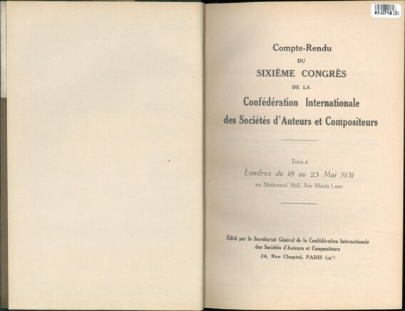 Compte - Rendu du Sixieme Congres de la Confédération Internationale des Sociétés d'Auteurs et Compositeurs